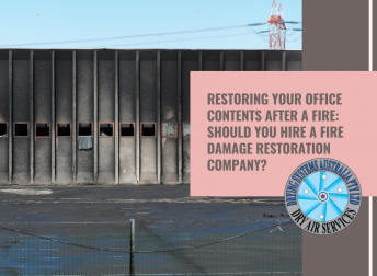 Restoring Your Office Contents After A Fire: Should You Hire A Fire Damage Restoration Company?